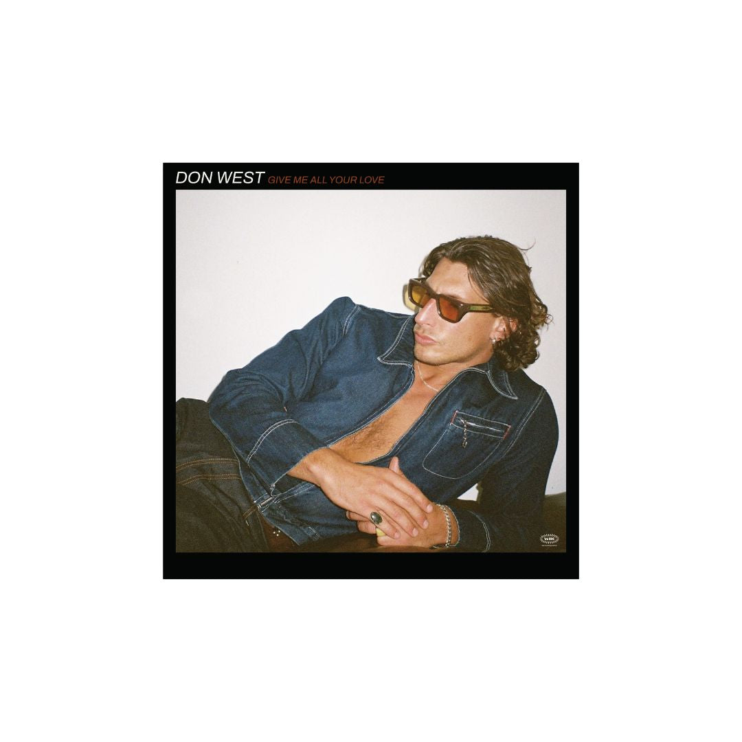 DON WEST - Give Me All Your Love - Digital Download